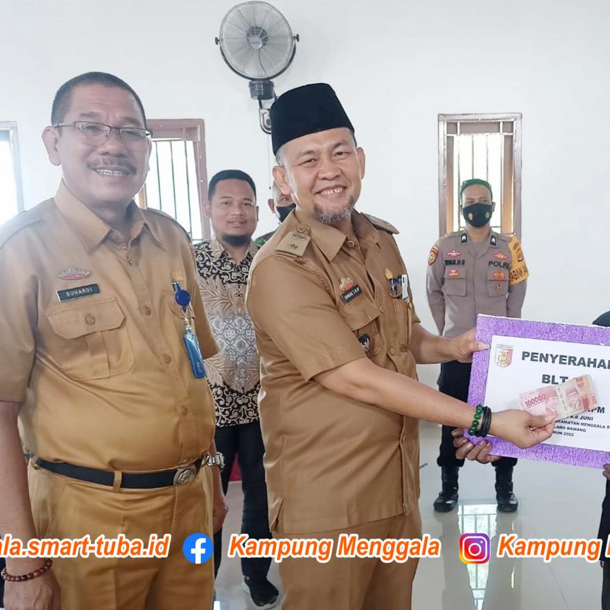 PENYALURAN  BLT-DD  KAMPUNG MENGGALA TAHAP II  BULAN APRIL - JUNI TAHUN 2022
