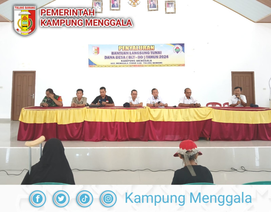 PENYALURAN BLT-DD  KAMPUNG MENGGALA TRIWULAN I Tahun 2024